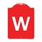 Signmission Designer Series Sign-Sign W/ Letter W, Red & White Aluminum Sign, 18" x 24", RW-1824-22920 A-DES-RW-1824-22920 - alternate 1